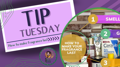 Smell Great ALL Day! Tip Tuesday: How to make your fragrance last